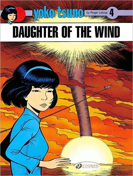 Yoko Tsuno Vol. 4: Daughter of the Wind