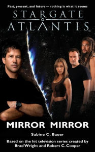 Title: Stargate Atlantis #9: Mirror, Mirror, Author: Sabine C Bauer