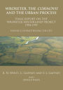 Wroxeter, the Cornovii and the Urban Process: Volume 2: Characterizing the City. Final Report of the Wroxeter Hinterland Project, 1994-1997