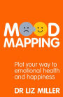 Mood Mapping: Plot your way to emotional health and happiness
