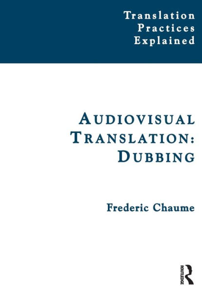 Audiovisual Translation: Dubbing