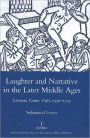 Laughter and Narrative in the Later Middle Ages: German Comic Tales C.1350-1525