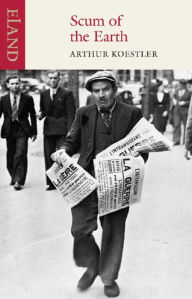 Title: Scum of the Earth, Author: Arthur Koestler