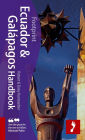 Ecuador & Galapagos Handbook, 7th: Travel guide to Ecuador and the Galapagos Islands