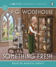 Title: Something Fresh, Author: P. G. Wodehouse