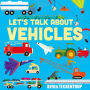 Let's Talk About Vehicles