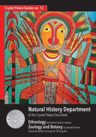 Natural History Department of the Crystal Palace Described