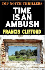 Time Is An Ambush