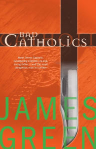 Bad Catholics