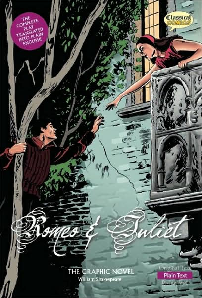 Romeo And Juliet The Graphic Novel Plain Text By William Shakespeare Will Volley Jim Devlin