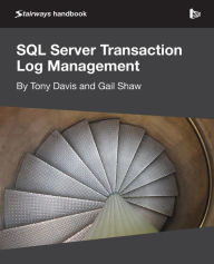 Title: SQL Server Transaction Log Management, Author: Tony Davis