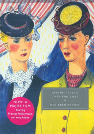 Title: Miss Pettigrew Lives for a Day, Author: Winifred Watson