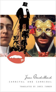 Carnival and Cannibal, Or The Play of Global Antagonism