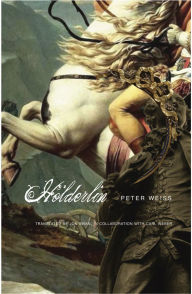 Title: Hölderlin: A Play in Two Acts, Author: Peter Weiss