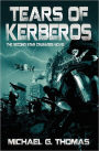 Tears Of Kerberos (Star Crusades, Book 2)
