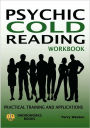 Psychic Cold Reading Workbook - Practical Training and Applications
