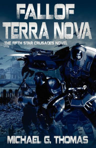 Fall of Terra Nova (Star Crusades, Book 5)