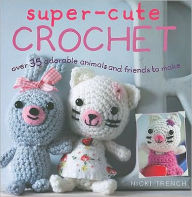 Super-Cute Crochet