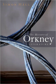 The History of Orkney Literature