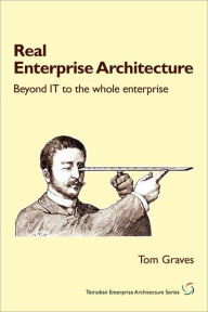 Title: Real Enterprise Architecture, Author: T. S. Graves
