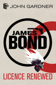 Title: Licence Renewed (James Bond Series), Author: John Gardner