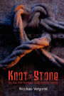 Knot Of Stone: The Day that Changed South Africa's History