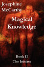 Magical Knowledge Book Ii - The Initiate