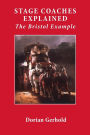 Stage Coaches Explained: The Bristol Example