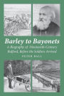 Barley to Bayonets