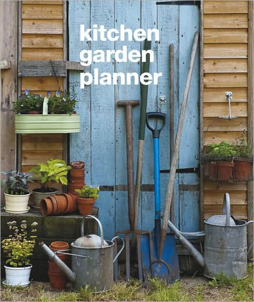 kitchen garden planner by darrell trout