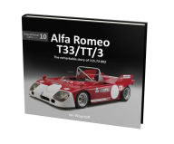 Title: Alfa Romeo T33/TT/3: The Remarkable History of 115.72.002, Author: Ian Wagstaff