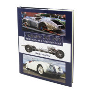 Title: Jaguar XK DIY Restoration & Maintenance, Author: Bob Exelby