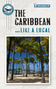 Michelin The Caribbean Port Cities Like a Local