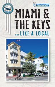 Michelin Miami and the Keys Like a Local