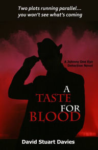 Title: A Taste for Blood, Author: David Stuart Davies