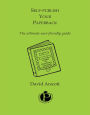 Selfpublish Your Paperback: how to launch your book into the world