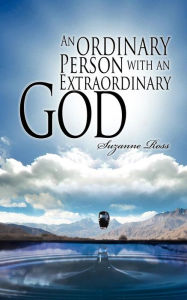 An Ordinary Person With An Extraordinary God