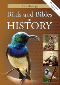 Title: Birds & Bibles in History (Monochrome Version), Author: Tian Hattingh