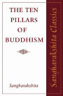 The Ten Pillars of Buddhism