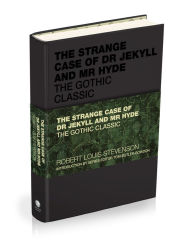 Title: The Strange Case of Dr Jekyll and Mr Hyde: The Gothic Classic, Author: Robert Louis Stevenson