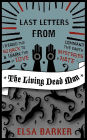 Last Letters From The Living Dead Man