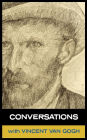 Conversations With Van Gogh