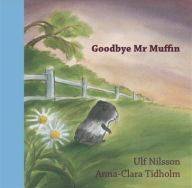 Goodbye, Mr. Muffin