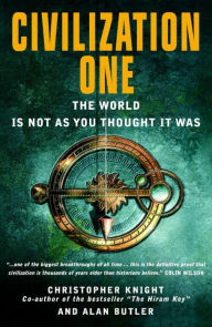 Title: Civilization One: The World Is Not as You Thought It Was, Author: Christopher Knight