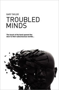 Title: Troubled Minds, Author: Gary Taylor