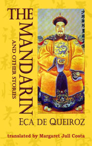 Title: The Mandarin(and other stories), Author: Eca de Queiros
