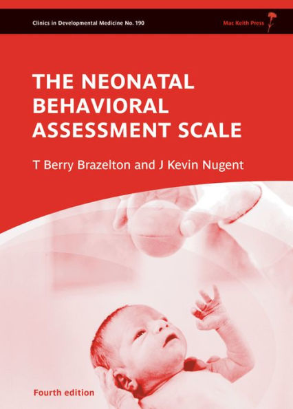 The Neonatal Behavioral Assessment Scale