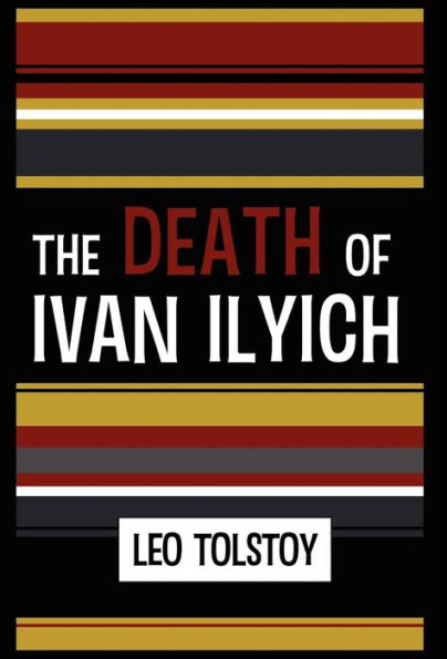 The Death of Ivan Ilyich