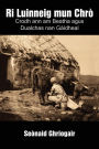 Ri Luinneig mun Chrò: Crodh ann am Beatha agus Dualchas nan Gàidheal