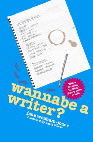 Title: Wannabe a Writer?, Author: Jane Wenham-Jones